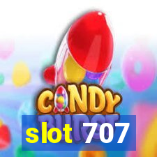 slot 707